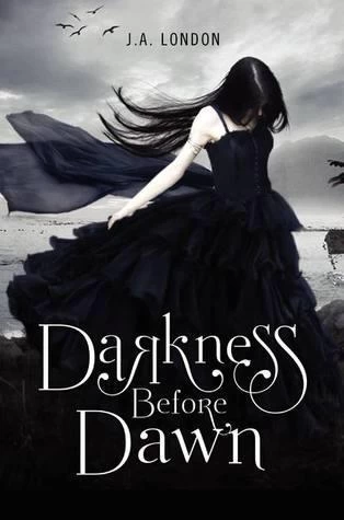 Darkness Before Dawn (Darkness Before Dawn Trilogy #1) by J. A. London