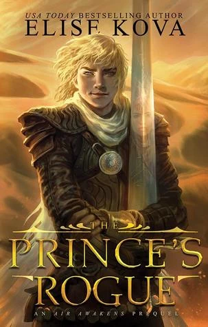 The Prince's Rogue (Golden Guard #2) by Elise Kova