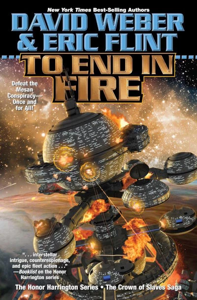 To End in Fire (The Crown of Slaves Saga #4) by Eric Flint, David Weber