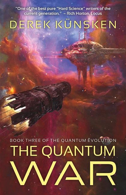 The Quantum War (The Quantum Evolution #3) by Derek Künsken