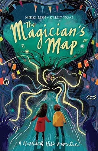 The Magician's Map (The House on Hoarder Hill #2) by Mikki Lish, Kelly Ngai