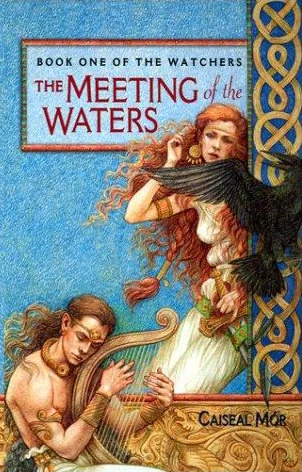 The Meeting of the Waters (The Watchers #1) by Caiseal Mór