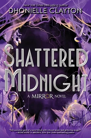 The Mirror Shattered Midnight (The Mirror #2) by Dhonielle Clayton