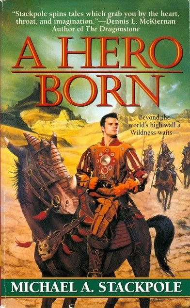 A Hero Born (Realms of Chaos #1) by Michael A. Stackpole