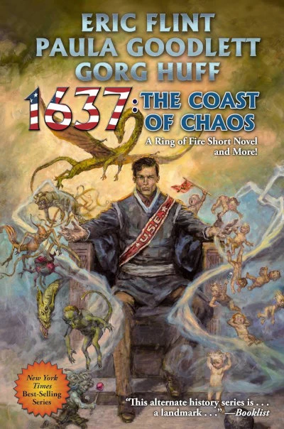 1637: The Coast of Chaos (Assiti Shards) by Eric Flint, Gorg Huff, Paula Goodlett