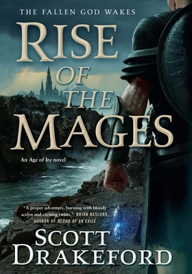 Rise of the Mages (The Age of Ire #1) by Scott Drakeford