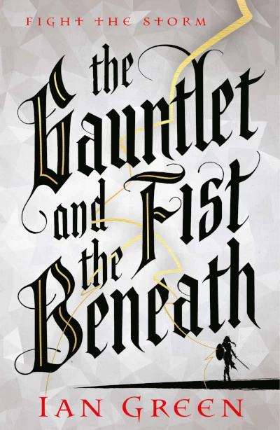 The Gauntlet and the Fist Beneath