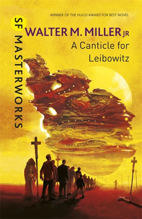 A Canticle for Leibowitz (Saint Leibowitz #1) by Walter M. Miller, Jr.