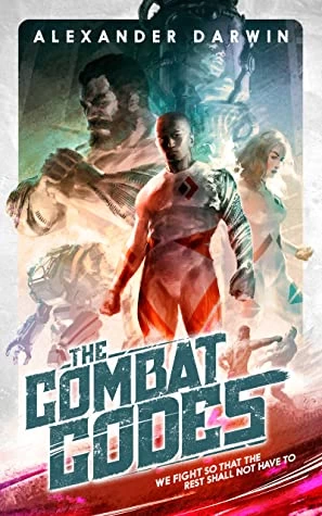 The Combat Codes (The Combat Codes #1) by Alexander Darwin