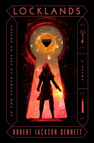 Locklands (The Founders Trilogy #3) by Robert Jackson Bennett
