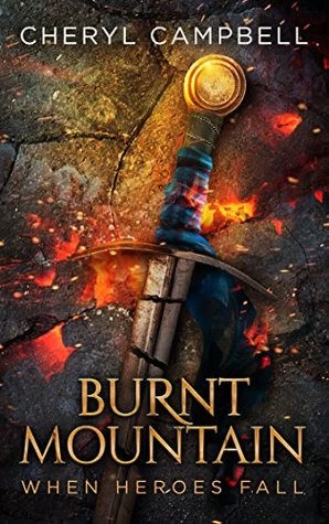 When Heroes Fall (Burnt Mountain #5) by Cheryl Campbell