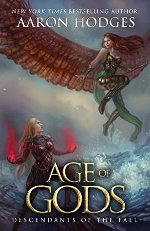 Age of Gods (Descendants of the Fall #3) by Aaron Hodges