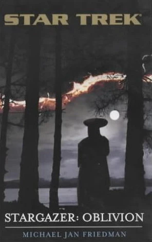 Oblivion (Star Trek: Stargazer #4) by Michael Jan Friedman