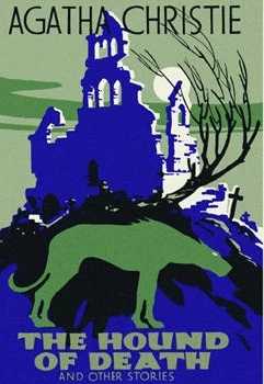 The Hound of Death and Other Stories by Agatha Christie