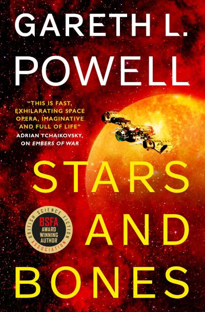 Stars and Bones (Stars and Bones #1) by Gareth L. Powell