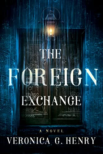 The Foreign Exchange (Mambo Reina #2) by Veronica Henry