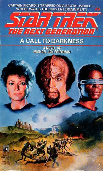 A Call to Darkness (Star Trek: The Next Generation (numbered novels) #9) by Michael Jan Friedman