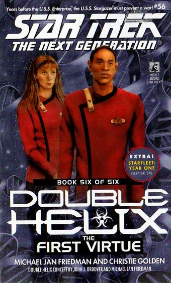 The First Virtue (Star Trek: The Next Generation (numbered novels) #56) by Michael Jan Friedman, Christie Golden