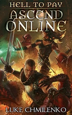 Hell to Pay (Ascend Online #3) by Luke Chmilenko