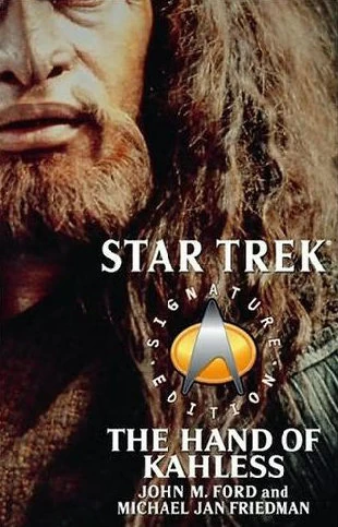 The Hand of Kahless (Star Trek: The Next Generation) by Michael Jan Friedman, John M. Ford