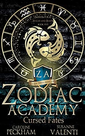 Cursed Fates (Zodiac Academy #5) by Caroline Peckham, Susanne Valenti