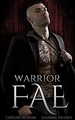 Warrior Fae (Ruthless Boys of the Zodiac #5) by Caroline Peckham, Susanne Valenti