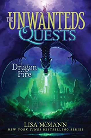 Dragon Fire (The Unwanteds Quests #5) by Lisa McMann
