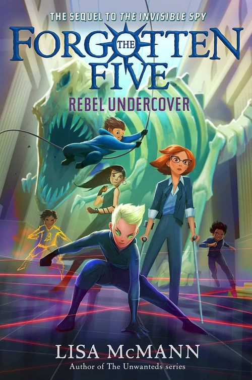 Rebel Undercover (Forgotten Five #3) by Lisa McMann