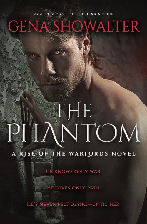 The Phantom (Rise of the Warlords #3) by Gena Showalter