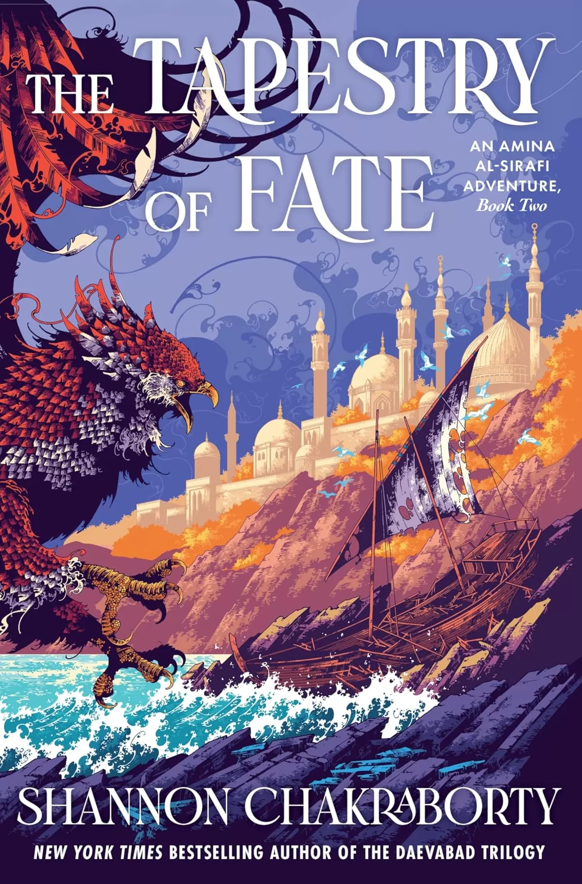 The Tapestry of Fate (Amina al-Sirafi #2) by S. A. Chakraborty