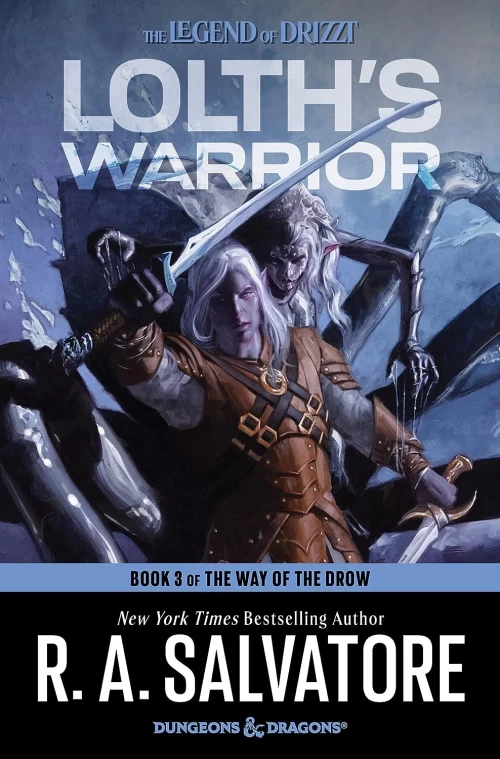 Lolth's Warrior (The Way of the Drow #3) by R. A. Salvatore