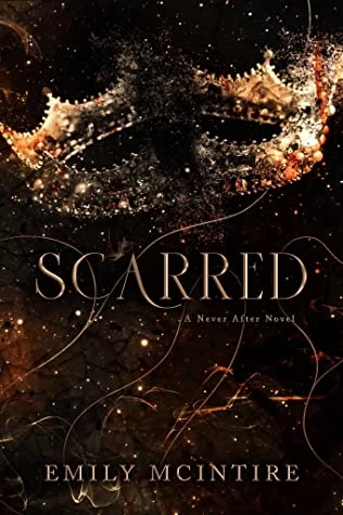 Scarred (Never After #2) by Emily McIntire