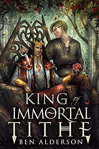 King of Immortal Tithe (Darkmourn Universe #2) by Ben Alderson