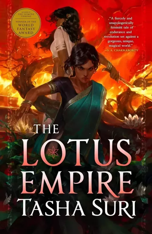 The Lotus Empire (The Burning Kingdoms #3) by Tasha Suri