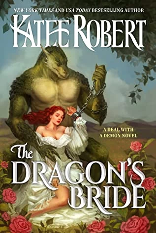 The Dragon's Bride (A Deal With a Demon #1) by Katee Robert
