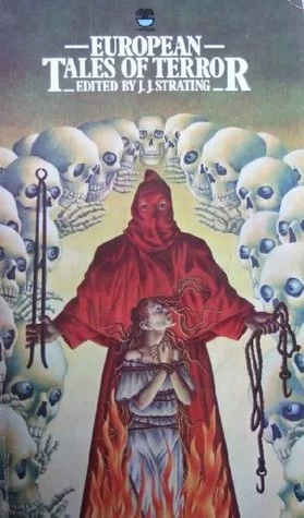 European Tales of Terror (Fontana Tales of Terror) by J. J. Strating