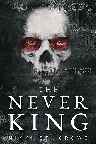 The Never King (Vicious Lost Boys #1) by Nikki St. Crowe