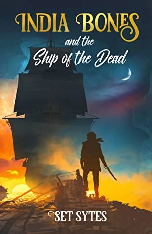 India Bones and the Ship of the Dead