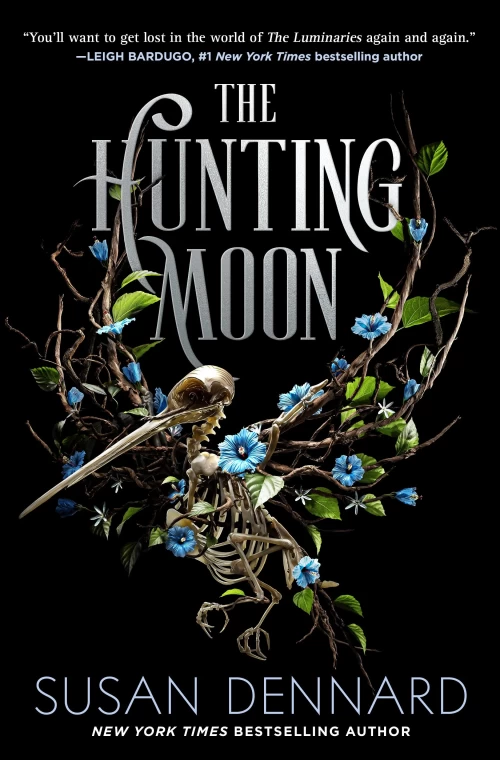 The Hunting Moon (Luminaries #2) by Susan Dennard