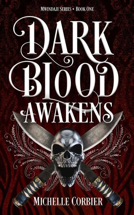 Dark Blood Awakens (Mwindaji #1) by Michelle Corbier