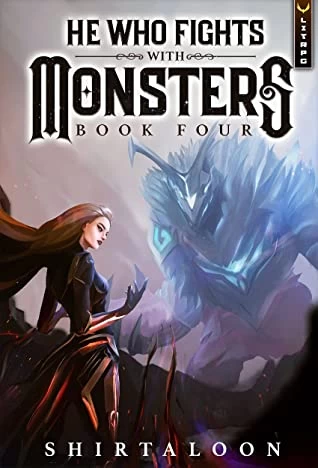 He Who Fights with Monsters 4