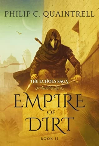 Empire of Dirt (The Echoes Saga #2) by Philip C. Quaintrell