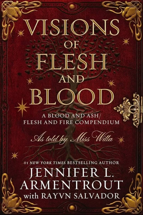 Visions of Flesh and Blood (Blood and Ash #5.5) by Jennifer L. Armentrout, Rayvn Salvador