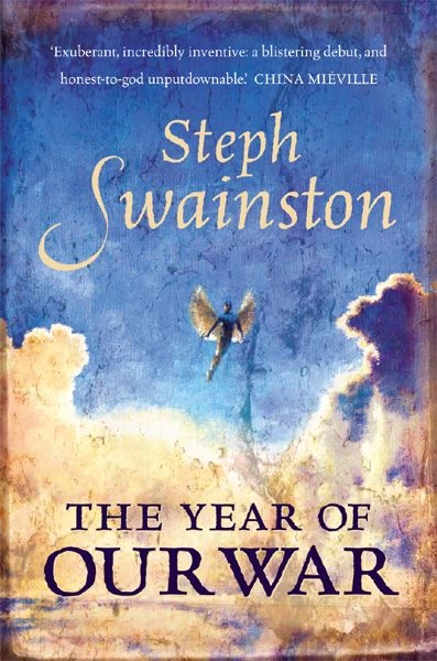 The Year of Our War (Castle Series #1) by Steph Swainston