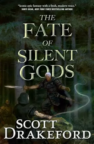 The Fate of Silent Gods (The Age of Ire #2) by Scott Drakeford