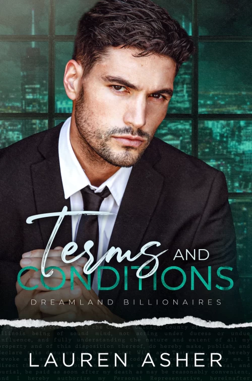Terms and Conditions (Dreamland Billionaires #2) by Lauren Asher