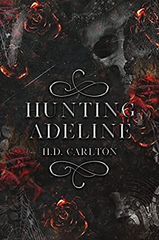 Hunting Adeline (Cat and Mouse Duet #2) by H.D. Carlton