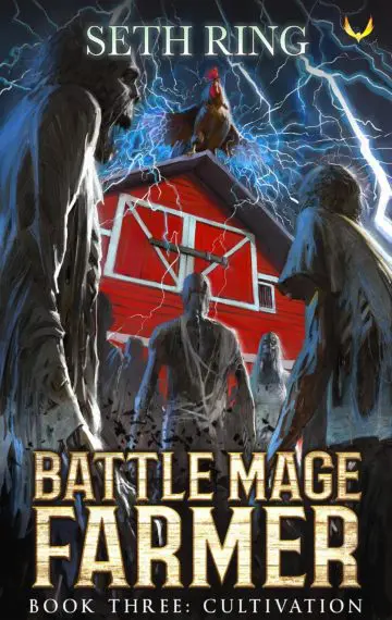 Cultivation (Battle Mage Farmer #3) by Seth Ring