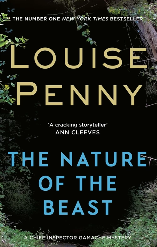 The Nature of the Beast (Chief Inspector Gamache #11) by Louise Penny