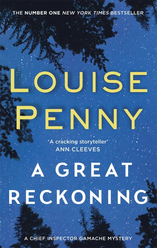 A Great Reckoning (Chief Inspector Gamache #12) by Louise Penny